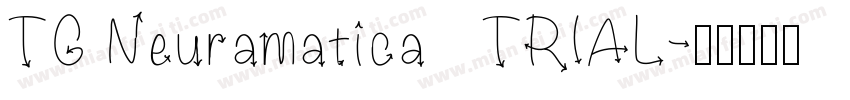 TG Neuramatica   TRIAL字体转换